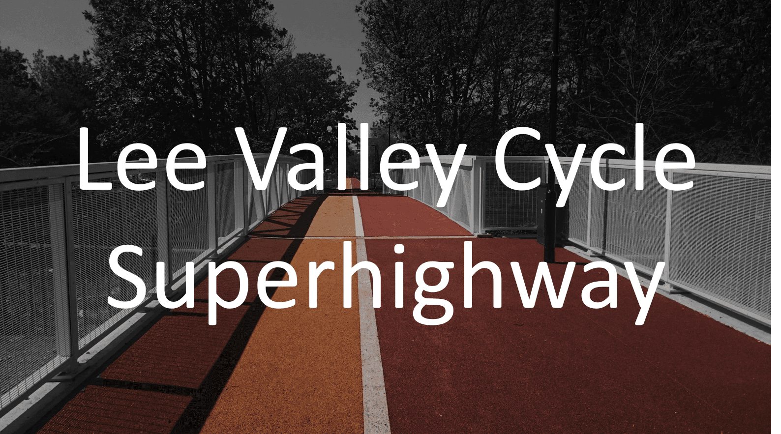 Lee Valley Cycle Superhighway